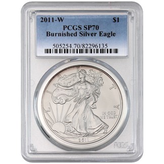 2011 W Burnished Silver Eagle PCGS SP70 Blue Label