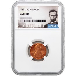 1982 D Large Date Zinc Lincoln Cent NGC MS68 RD Portrait Label 1982 D Large Date Zinc Lincoln Cent NGC MS68 RD Portrait Label