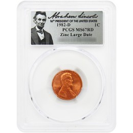 1982 D Small Date Zinc Lincoln Cent PCGS MS67 RD Lincoln Label 1982 D Small Date Zinc Lincoln Cent PCGS MS67 RD Lincoln Label