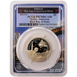 2019 S Proof Native American Dollar PCGS  PR70 First Day Issue Bridge Frame 2019 S Proof Native American Dollar PCGS  PR70 First Day Issue Bridge Frame
