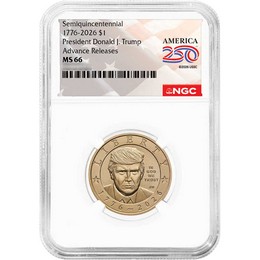 1776-2026 Semiquincentennial Dollar President Donald J. Trump NGC MS66 AR America 250 Label 1776-2026 Semiquincentennial Dollar President Donald J. Trump NGC MS66 AR America 250 Label