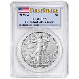 2025 W Burnished Silver Eagle PCGS SP70 FS Flag Label 2025 W Burnished Silver Eagle PCGS SP70 FS Flag Label
