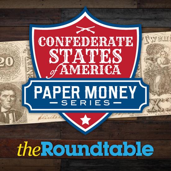 Introduction to Confederate States Paper Money Series