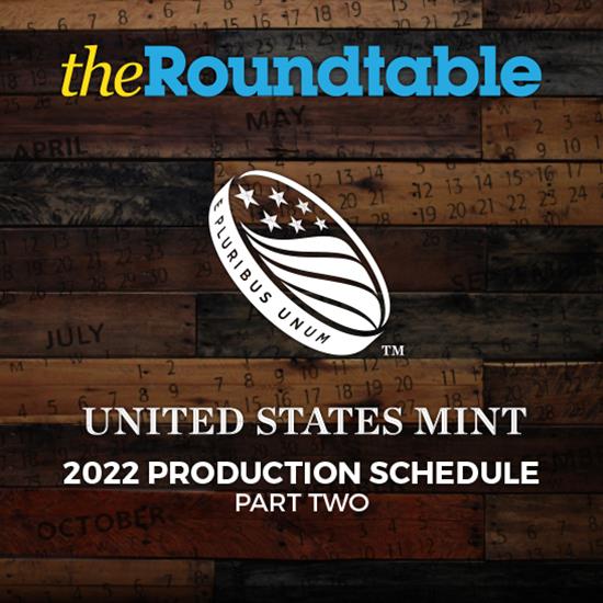 U.S. Mint Unveils the Remainder of 2022 Production Schedule