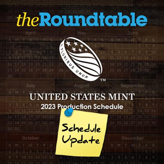 2023 U.S. Mint Production Schedule Update