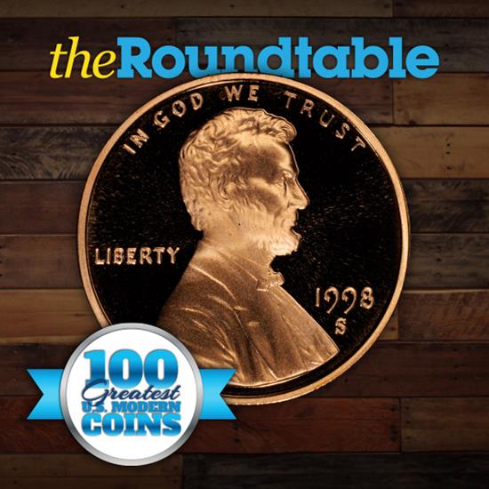 100 Greatest Modern U.S. Coins Series: 1998-S Lincoln Cent, Close AM, Proof 100 Greatest Modern U.S. Coins Series: 1998-S Lincoln Cent, Close AM, Proof
