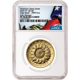 2025 W $100 Proof American Liberty High Relief Gold NGC PF70 UC ER Olive Branch/Flag Label 2025 W $100 Proof American Liberty High Relief Gold NGC PF70 UC ER Olive Branch/Flag Label