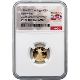 1776-2026 W $5 Proof Gold Eagle 250th Anniversary Liberty Bell Privy NGC PF70 UC America 250 Label 1776-2026 W $5 Proof Gold Eagle 250th Anniversary Liberty Bell Privy NGC PF70 UC America 250 Label