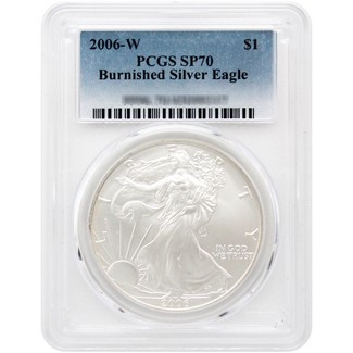 2006 W Burnished Silver Eagle PCGS SP70