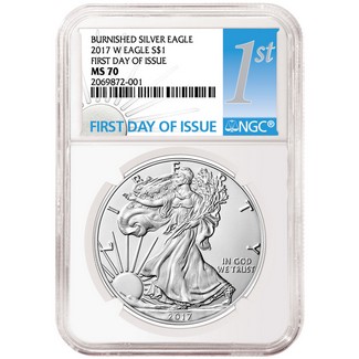 2017 W Burnished Silver Eagle NGC MS70 First Day of Issue Label