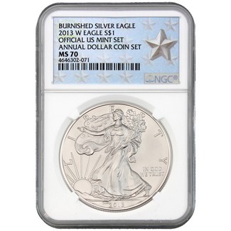 2013 W Burnished Silver Eagle Annual Dollar Set NGC MS70 Silver Star Label