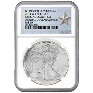 2014 W Burnished Silver Eagle Annual Dollar Set NGC MS69 Silver Star Label