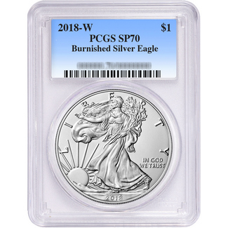 2018 W Burnished Silver Eagle PCGS SP70 Blue Label