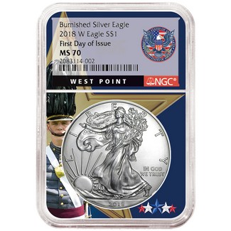 2018 W Burnished Silver Eagle NGC MS70 First Day Issue West Point Core