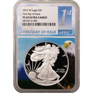 2019 W Proof Silver Eagle NGC PF69 Ultra Cameo First Day Issue Eagle Core