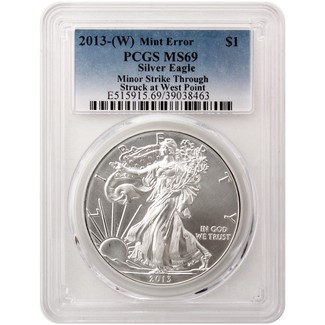 2013 (W) Struck at West Point Silver Eagle PCGS MS69 Mint Error 'Minor Strike Through'