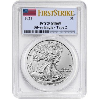 2021 Type 2 Silver Eagle PCGS MS69 First Strike Flag Label