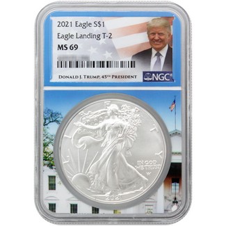 2021 Eagle Landing Type 2 Silver Eagle NGC MS69 White House Core Trump Label