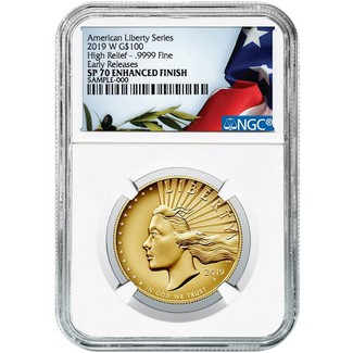 2019 W $100 American Liberty High Relief Gold NGC SP70 Enhanced Finish ER Flag/OBP Label