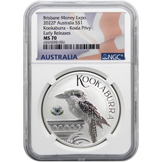 2022 P $1 Australia Silver Kookaburra NGC MS70 ER Brisbane Money Expo Koala Privy Mark