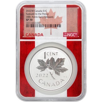 2022 W Canada 1c Silver 10th Anniversary "Farewell to the Penny" NGC SP70 Early Releases Flag Core