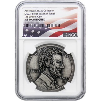 American Legacy Collection (2023) Silver 1oz Antiqued HR "The Lincoln Cent" NGC MS70 Flag Label