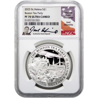 NEW YEAR NEW DEAL: 2023 £1 St. Helena Silver Boston Tea Party Coin NGC PF70 Ultra Cameo Joel Iskowitz Signed