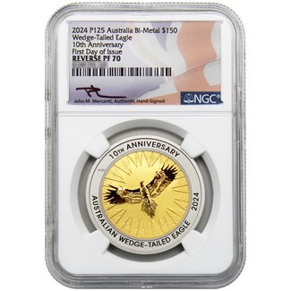 2024 P125 $150 Reverse Proof Australia 10th Anniversary 1.5oz Bi-Metal Gold and Platinum Wedge Tailed Eagle NGC PF70 FDI Flag Label John Mercanti Signed