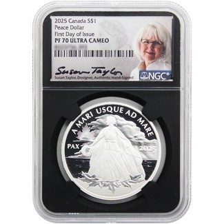 2025 $1 Proof Canada 1oz Silver Peace Dollar NGC PF70 UC FDI Black Core Susan Taylor Signed Label